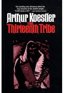 The Thirteenth Tribe, Khazar Empire <br />(A.Koestler)