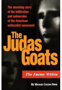 The Judas Goats <br />(M. Collins Piper)