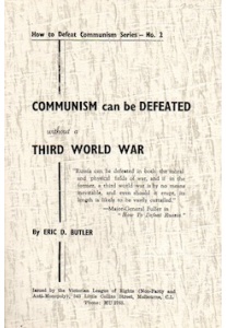 Communism Can Be Defeated Without Third World War <br />(E.D.Butler)