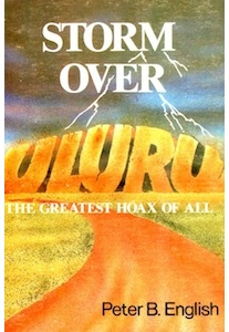 Storm Over Uluru, The Greatest Hoax Of All <br />(P.B. English)