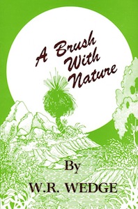 Veritas Books: A Brush With Nature W.R.Wedge 
