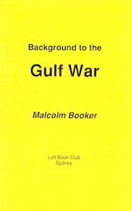 Veritas Books: Background to the Gulf War M.Brooker