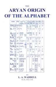 Veritas Books: The Aryan Origins of the Alphabet L.A.Waddell