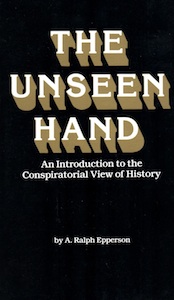 Veritas Books: The Unseen Hand Ralph Epperson