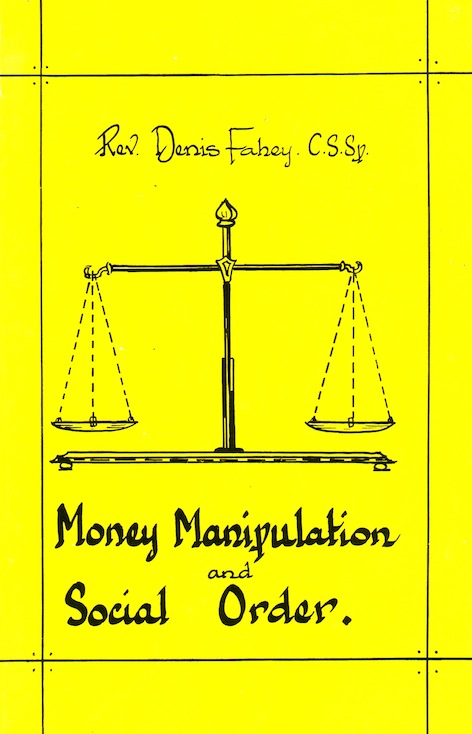 Veritas Books: Money Manipulation and Social Order Rev.D.Fahey