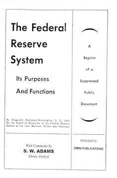 Veritas Books: The Federal Reserve System Its Purposes and Function