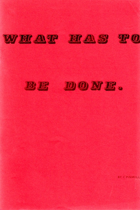 Veritas Books: What Has To Be Done C. Pinwill