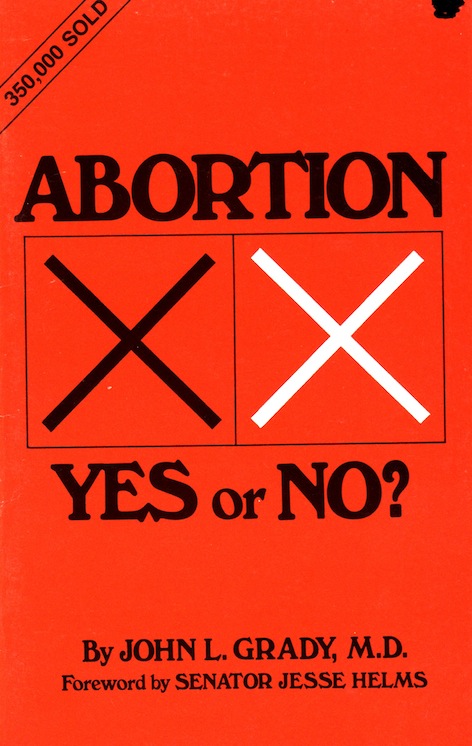 Veritas Books: Abortion Yes or No J.L.Grady M.D