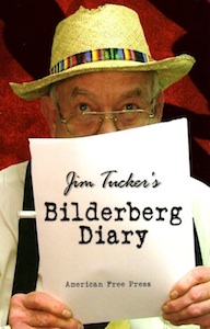 Veritas Books: Bilderberg Diary Jim Tucker