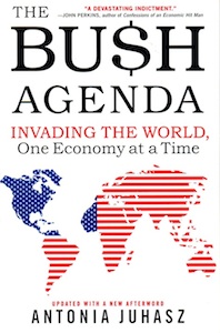 Veritas Books: Bush Agenda Invading The World One Economy At A Time A. Juhasz