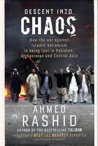 Veritas Books: Descent Into Chaos Ahmed Rashid