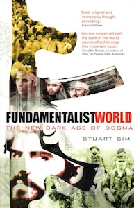 Veritas Books: Fundamentalist World New Dark Age of Dogma Stuart Sim