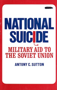 Veritas Books: National Suicide Military AID to the Soviet Union A. C. Sutton
