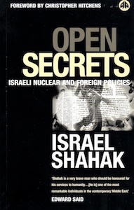 Veritas Books: Open Secrets Israeli Nuclear And Foreign Policies I. Shahak