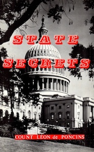 Veritas Books: State Secrets Count L. de Poncins