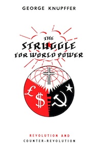 Veritas Books: The Struggle For World Power Revolution Counter Revolution G. Knupffer