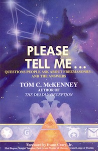 Veritas Books: Please Tell Me Questions About Freemasonry Tom C. McKenney 