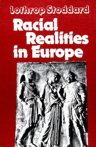 Veritas Books: Racial Realities in Europe Lothrop Stoddard