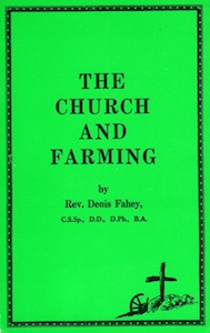 Veritas Books: The Church and Farming Rev. Denis Fahey