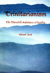 Veritas Books: Trinitarianism Edward Rock
