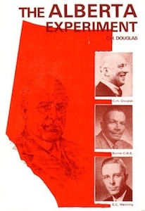 Veritas Books: The Alberta Experiment C. H. Douglas